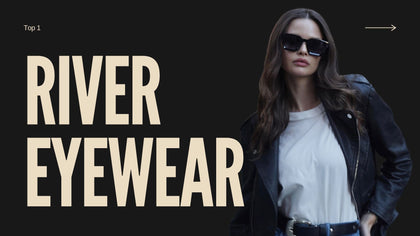 The River Eyewear